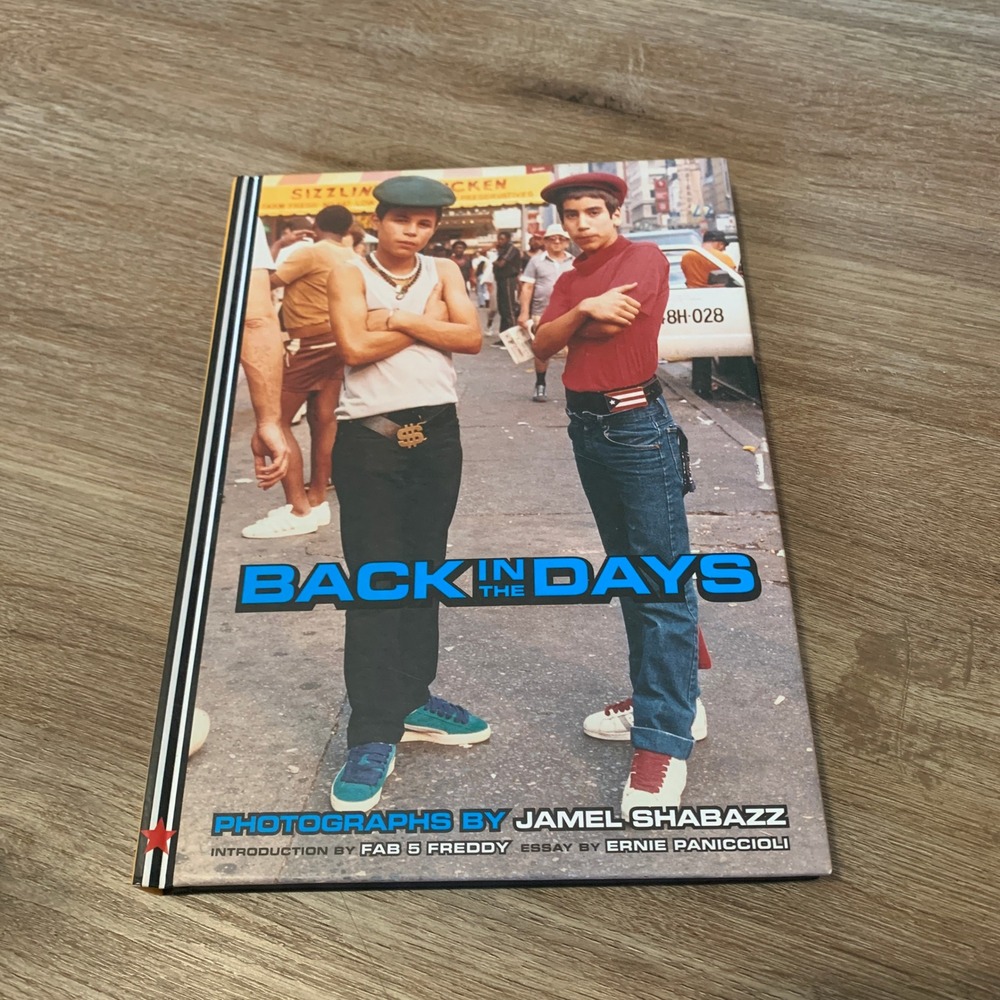 Back in the Days Jamel Shabazz Hip Hop Photography Book powerHouse Hardcover